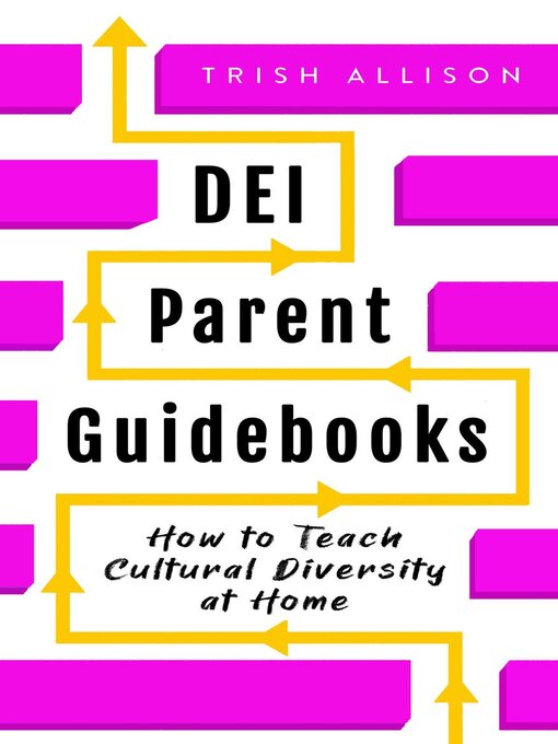 Title details for How to Teach Cultural Diversity at Home by Trish Allison - Available